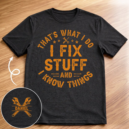 Custom T-Shirt - Personalized Birthday Gifts For Husband, Son, Grandson, Brother, Grandpa, Dad, Yourself - Professional Fixer Of Everything Broken